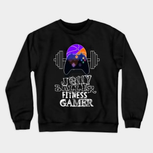 Jelly Baller Fitness Gamer  - Basketball Graphic Typographic Design - Baller Fans Sports Lovers - Holiday Gift Ideas Crewneck Sweatshirt